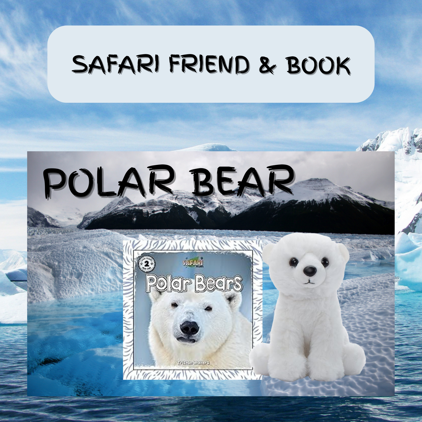 Safari Friend & Book Polar Bear - Animal Explorers Club Zookeeper Subscription Box